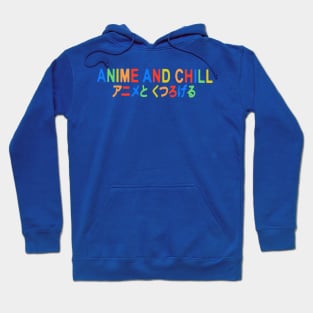 Anime And Chill 1 Hoodie